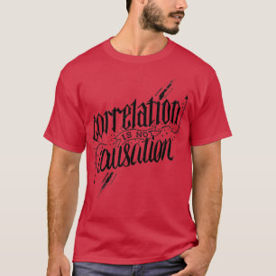 T-shirt La corrélation n'est pas la cause 1