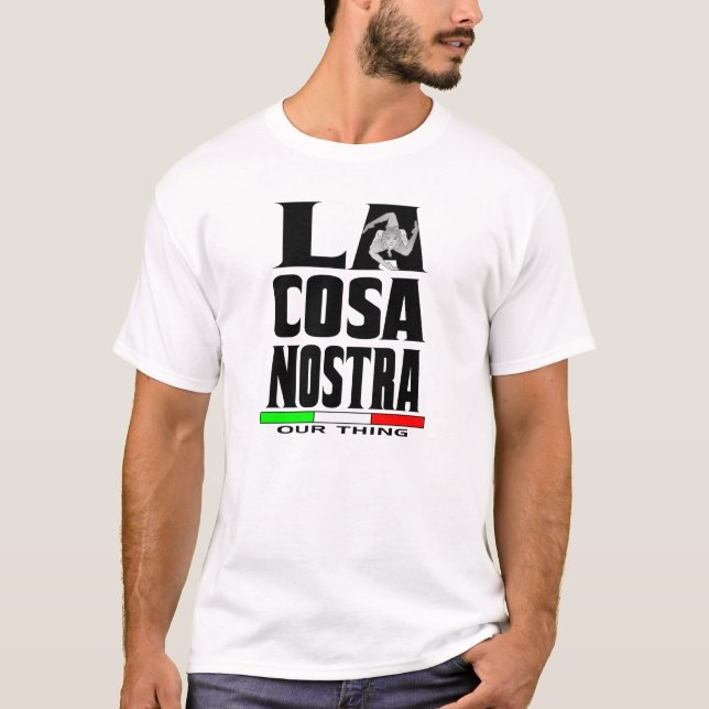 T - Shirt LA-COSAS NOSTRA (UNSERE SACHE) (Vorderseite)