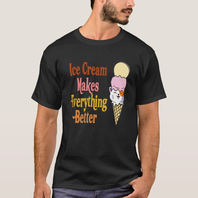 T-shirt La Crème De Glace De Chat Rend Tout Meilleur Chat  (Devant)