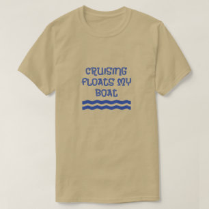 T-shirt La croisière flotte ma citation drôle de bateau