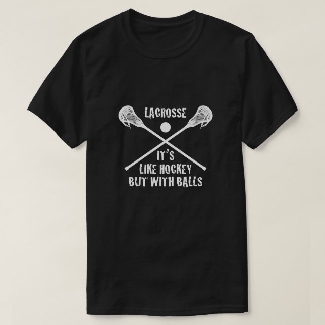 T-shirt La Crosse Est Comme Le Hockey Mais Avec Des Boules (Design devant)