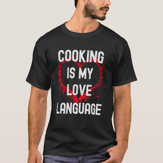 T-shirt La cuisine Est Ma Langue D'Amour, La Nourriture Es (Devant)