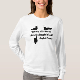T-shirt "La curiosité est un vilain défaut, proverbe de