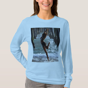 T-shirt La danse est chemise de la vie