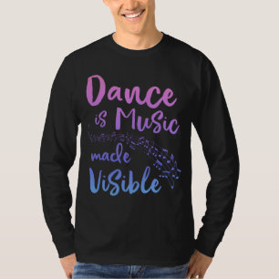 T-shirt LA DANSE EST DE LA MUSIQUE FAIT VISIBLE Ballerinan