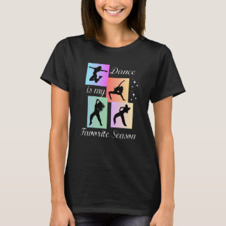 T-shirt La danse est ma saison préférée