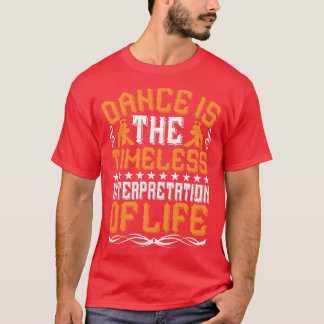 T-shirt La Danse Est Une Interprétation Intemporelle