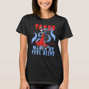 T-shirt La danse latine nous fait sentir en direct Danser 