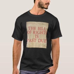 T-shirt La Déclaration des droits est passée due Graphic P