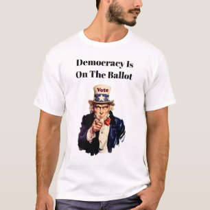 T-shirt La démocratie est au bulletin de vote 2026