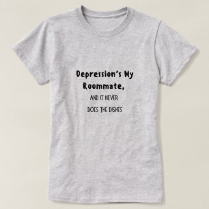 T-shirt La dépression est mon colocataire