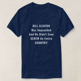 T-shirt La destitution drôle de Bill Clinton et de Trump