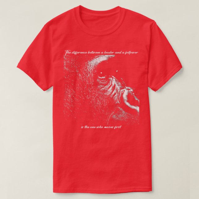 T-shirt La différence entre un leader et un suiveur est (Design devant)