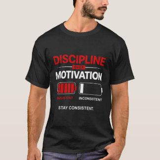 T-shirt La Discipline Plutôt que la Motivation – Restez Co