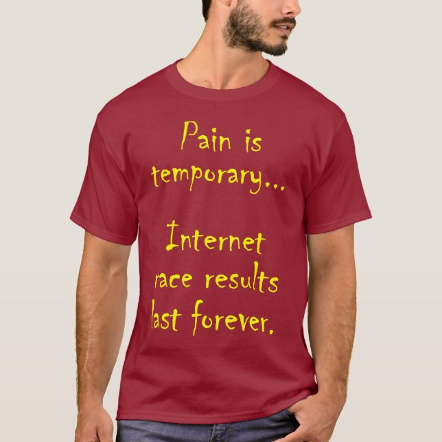 T-shirt La douleur est les hommes provisoires (Devant)