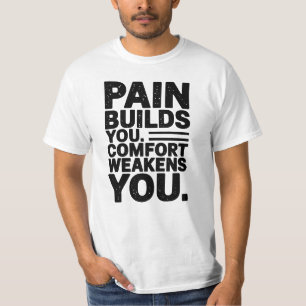 T-shirt La Douleur Vous Conduit Motivationnel En Disant