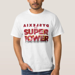 T-shirt La dyslexie est une super puissance