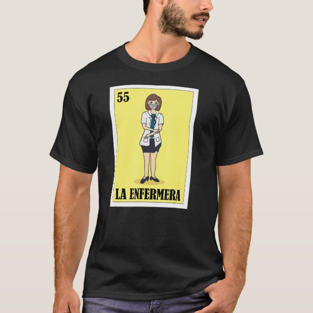 T-shirt La Enfermera Mexicaine Loterie L'Infirmière Carte  (Devant)