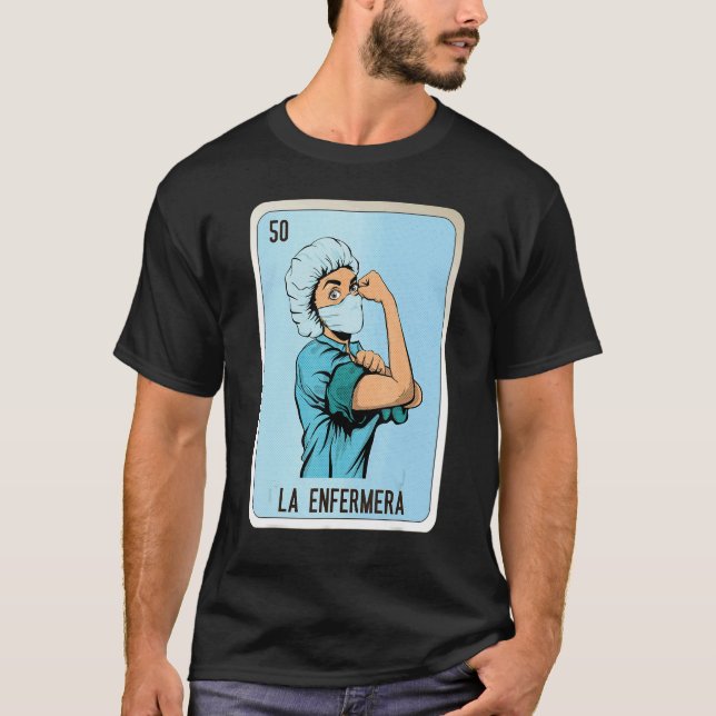 T-shirt La Enfermera Mexican Slang Lottery Bingo Cards 1 (Devant)
