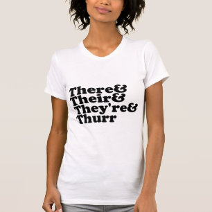 T-shirt Là et leur et ils sont et Thurr