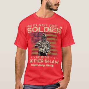T-shirt La Famille De L'Armée Il N'Est Pas Juste Un Soldat