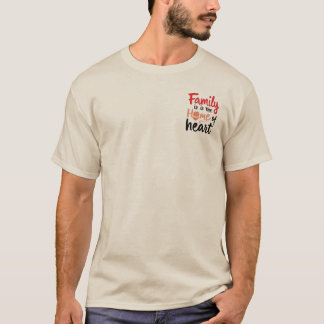 T-shirt La famille est la maison du coeur