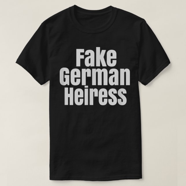 T-shirt La fausse héritière allemande coupée  (Design devant)
