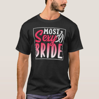 T-shirt La fête de mariage la plus sexy de la mariée célib