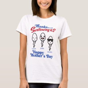 T-shirt La Fête des mères remercie de ne pas nous avoir av