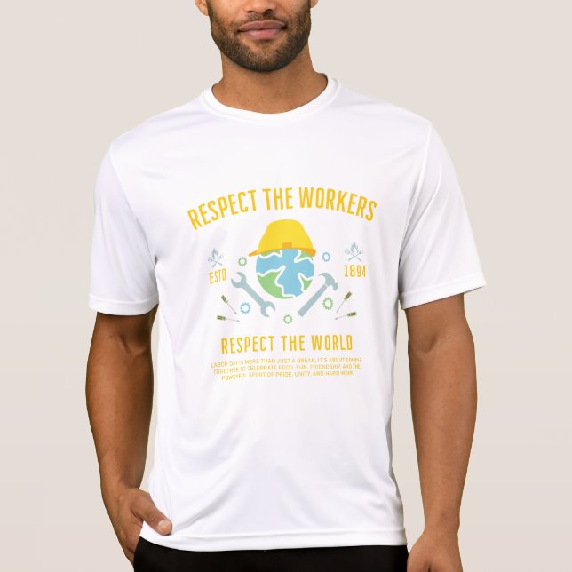 T-shirt La Fête du Travail Respecter Les Travailleurs Resp (Devant)