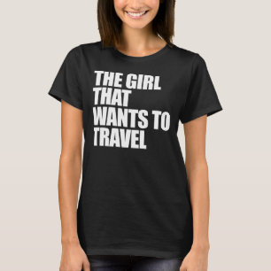 T-shirt La fille qui veut voyager