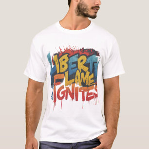 T-shirt La flamme de la liberté fait tache d'huile