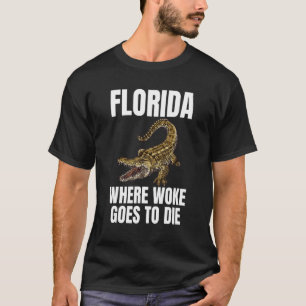 T-shirt La Floride Est Où Woke Va Mourir 3
