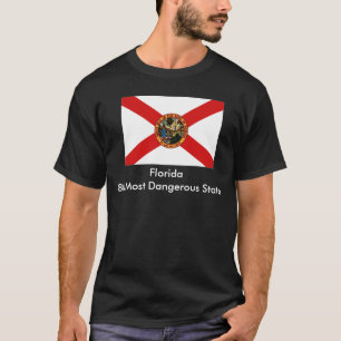T-shirt La Floride, Florida8th la plupart d'état dangereu