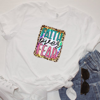 T-shirt La foi au-dessus de la peur