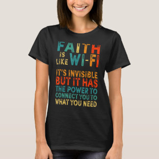 T-shirt La Foi Est Comme Wifi Religieux Christian Jésus