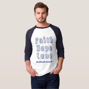 T-shirt La Foi, l'Espoir, l'Amour, le Trio Ultime de Pouvo