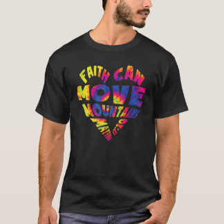 T-shirt La Foi Peut Déplacer Les Montagnes Tie Dye Bible V