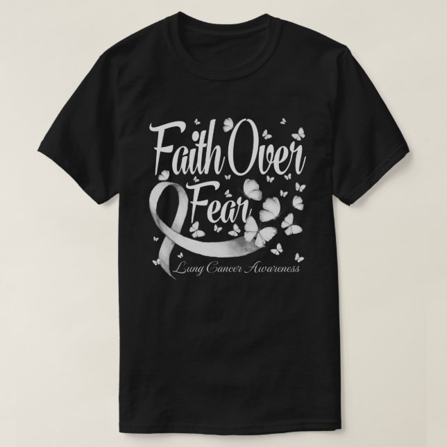 T-shirt La foi sur la peur Cancer pulmonaire Le papillon d (Design devant)