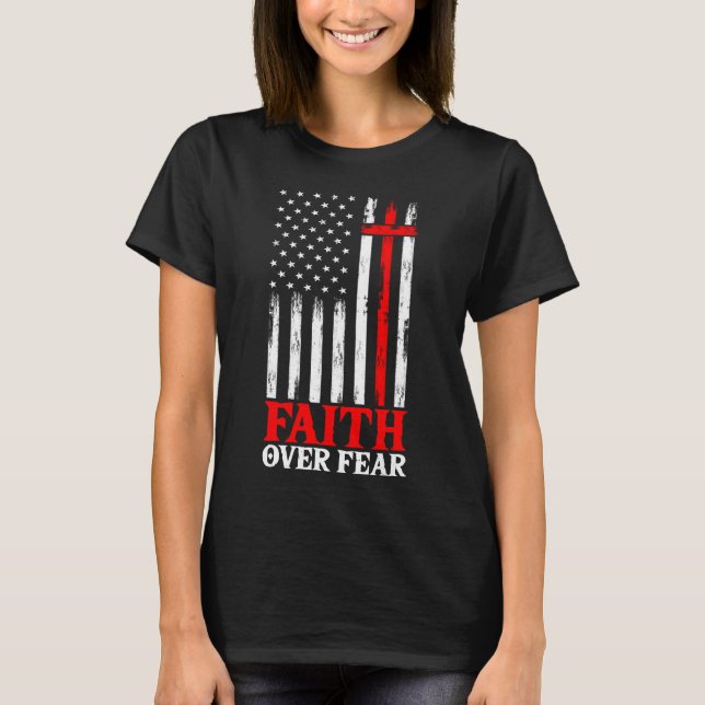 T-shirt La foi sur la peur Cool Christian Flag Cross (Devant)
