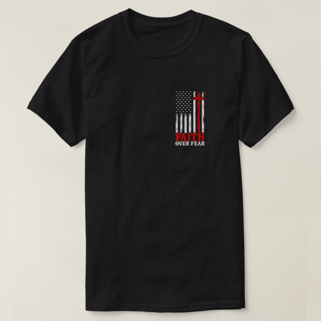 T-shirt La foi sur la peur Cool Christian Flag Cross (Design devant)