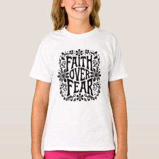 T-shirt La foi sur la peur super chrétienne