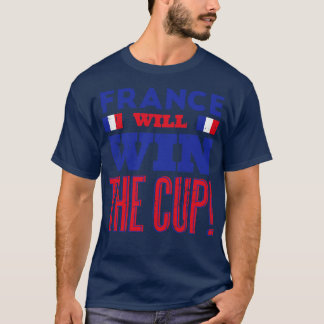 T-shirt La France gagnera la Coupe