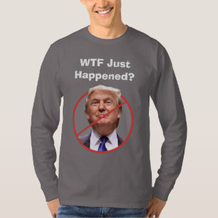 T-shirt La FTF vient d'arriver, la chemise anti-Trump