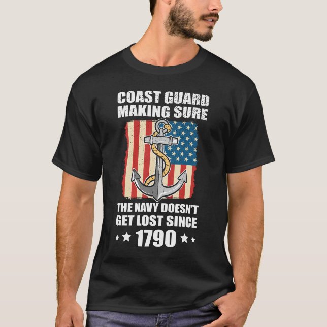 T-shirt La Garde côtière américaine s'assure que la Marine (Devant)
