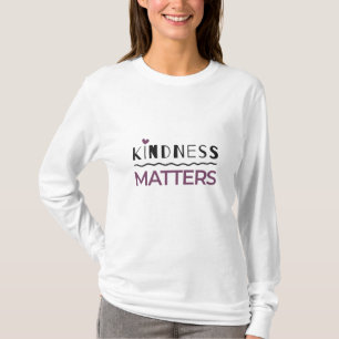 T-shirt La gentillesse compte