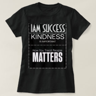T-SHIRT LA GENTILLESSE EST IMPORTANTE