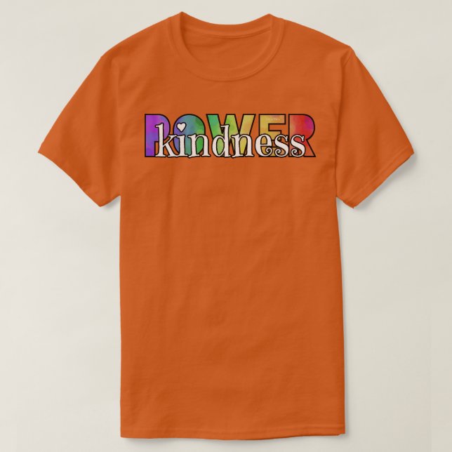 T-shirt La gentillesse est le pouvoir (Design devant)