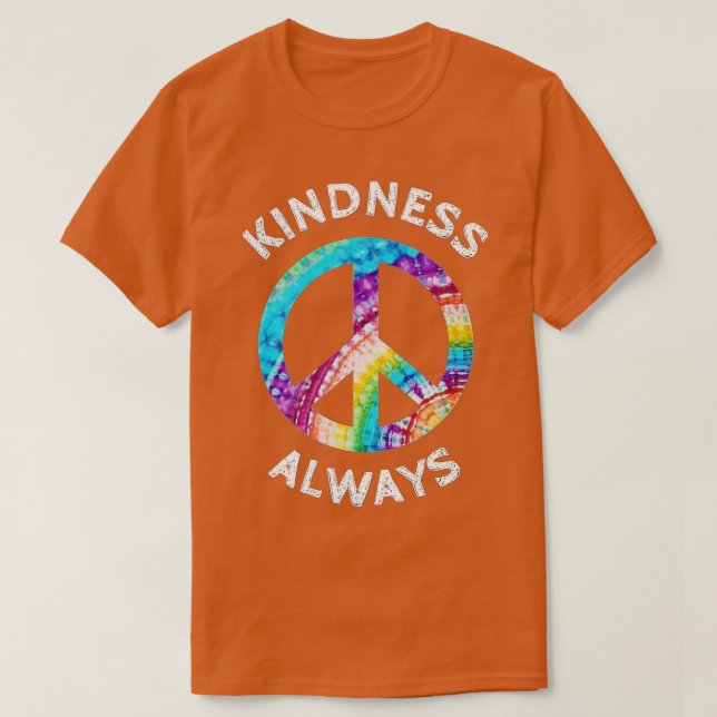 T-SHIRT LA GENTILLESSE TOUJOURS IE DYE SIGNE DE PAIX PROPA (Design devant)