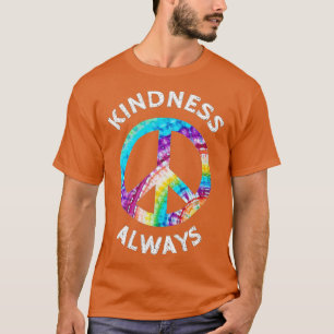 T-SHIRT LA GENTILLESSE TOUJOURS IE DYE SIGNE DE PAIX PROPA